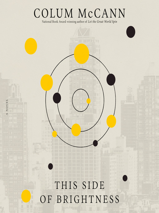 Title details for This Side of Brightness by Colum McCann - Wait list